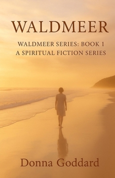 Paperback Waldmeer: A Spiritual Fiction Series Book