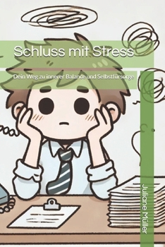 Paperback Schluss mit Stress: Dein Weg zu innerer Balance und Selbstfürsorge [German] Book