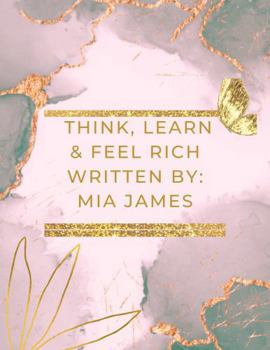Paperback Think, Learn and Feel Rich Book