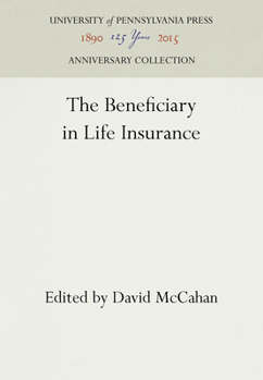 Hardcover The Beneficiary in Life Insurance Book