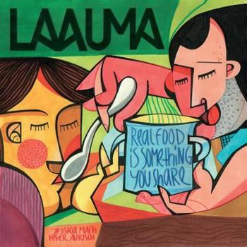 Paperback Laauma - Real Food Is Something You Share: English Version Book