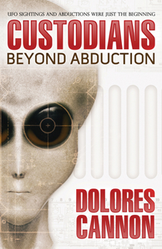 Paperback The Custodians: Beyond Abduction Book