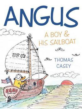 Paperback Angus: A Boy and His Sailboat Book