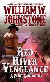 Red River Vengeance - Book #5 of the Perley Gates Western