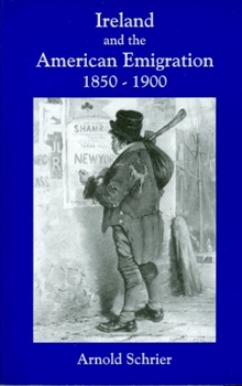 Paperback Ireland and the American Emigration, 1850-1900 Book