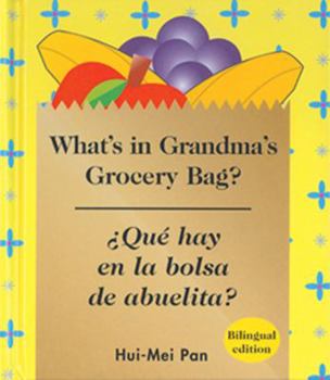 Hardcover Que Hay en la Bolsa de Abuelita?/What's In Grandma's Grocery Bag? Book