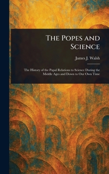 Hardcover The Popes and Science Book