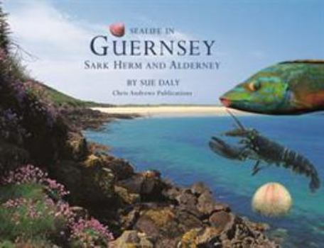 Hardcover Sealife Guernsey Herm Sark Alderney (Little Souvenir Books) Book