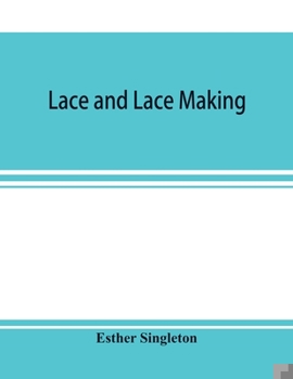 Paperback Lace and lace making Book