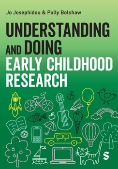 Paperback Understanding and Doing Early Childhood Research Book