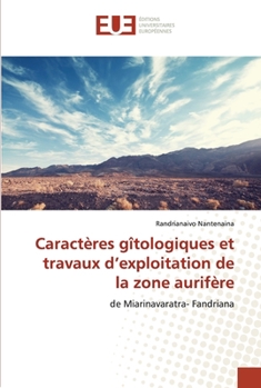 Paperback Caractères gîtologiques et travaux d'exploitation de la zone aurifère [French] Book