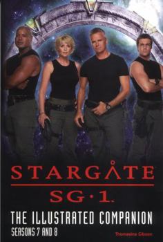 Paperback Stargate SG-1: The Illustrated Companion: Seasons 7 and 8 Book