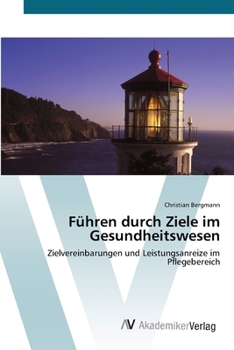 Paperback Führen durch Ziele im Gesundheitswesen [German] Book