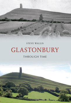 Paperback Glastonbury Through Time Book