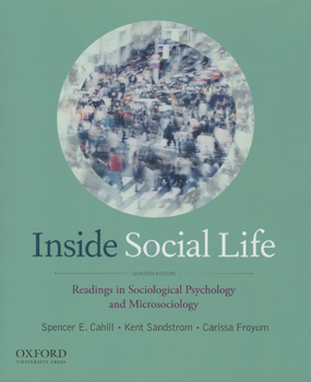 Paperback Inside Social Life: Readings in Sociological Psychology and Microsociology Book