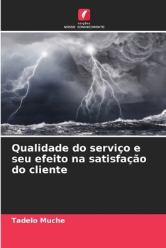 Paperback Qualidade do serviço e seu efeito na satisfação do cliente [Portuguese] Book