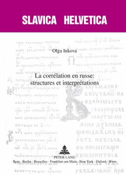 Paperback La corrélation en russe: structures et interprétations: structures et interprétations [French] Book