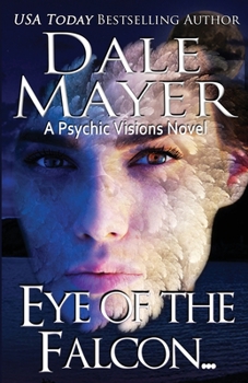 Paperback Eye of the Falcon: A Psychic Visions novel Book
