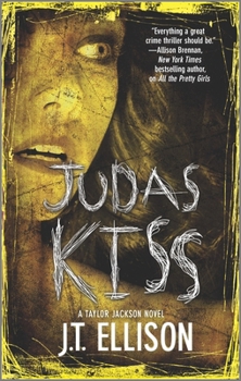Judas Kiss - Book #3 of the Taylor Jackson