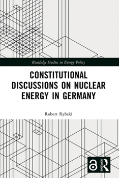 Paperback Constitutional Discussions on Nuclear Energy in Germany Book