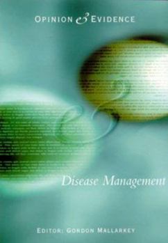 Paperback Opinion & Evidence: Disease Management Book