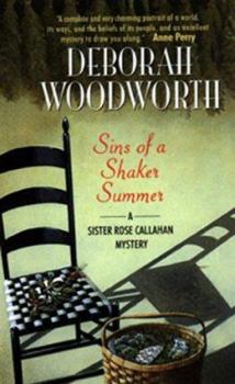 Mass Market Paperback Sins of a Shaker Summer: A Sister Rose Callahan Mystery Book