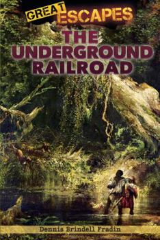 Great Escapes: Underground Railroad - Book  of the Great Escapes