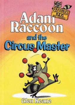 Adam Raccoon and the Circus Master