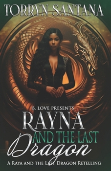 Paperback Rayna and the Last Dragon: (BLP Fairytales Book 4) Book