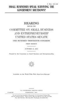 Small businesses speak : surviving the government shutdown?