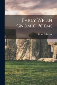 Paperback Early Welsh gnomic poems [Welsh] Book