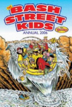 The Bash Street Kids Annual 2006 - Book #22 of the Bash Street Kids Annual