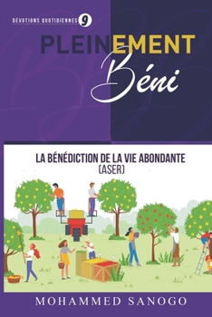 Paperback Pleinement Béni 9: La bénédiction de la vie abondante [French] Book