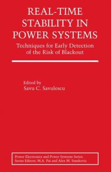Paperback Real-Time Stability in Power Systems: Techniques for Early Detection of the Risk of Blackout Book
