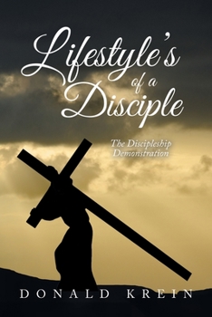 Paperback Lifestyle's of a Disciple: The Discipleship Demonstration Book