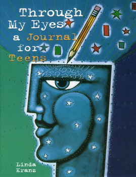 Paperback Through My Eyes: A Journal for Teens Book