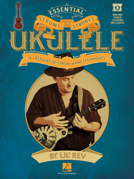 Paperback Essential Strums & Strokes for Ukulele: A Treasury of Strum-Hand Techniques Book