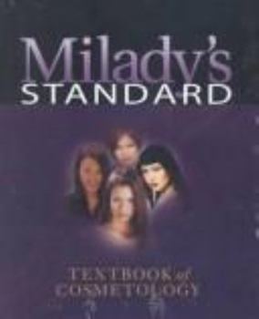 Milady's Standard Textbook of Cosmetology with State Exam Review for Cosmetology, 2000