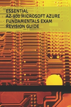 Paperback Essential Az-900 Microsoft Azure Fundamentals Exam Revision Guide Book