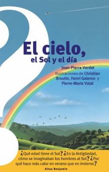 Paperback El Cielo, El Sol Y El Dia / The Sky, the Sun, and the Day [Spanish] Book
