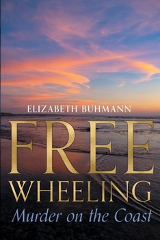 Paperback Freewheeling: Murder on the Coast Book