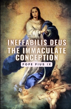 Paperback Ineffabilis Deus: The Immaculate Conception Book