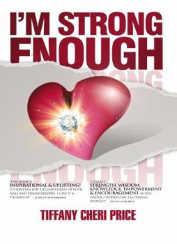 Perfect Paperback I'm Strong Enough (Domestic Violence Almost Deadly) Book
