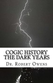 Paperback COGIC History The Dark Years Book