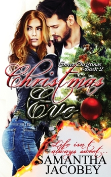 Christmas Eve - Book #2 of the Sweet Christmas