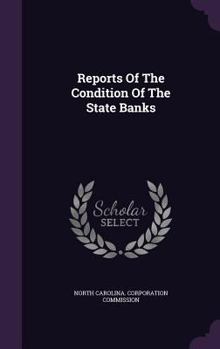Hardcover Reports Of The Condition Of The State Banks Book