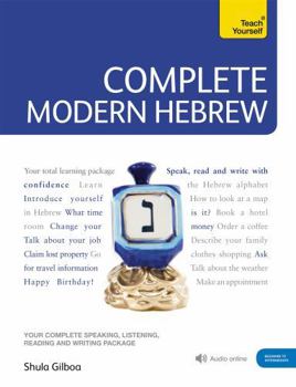 Paperback Complete Modern Hebrew Beginner to Intermediate Course: Learn to Read, Write, Speak and Understand a New Language Book
