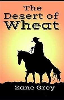 Paperback The Desert of Wheat Illustrated Book