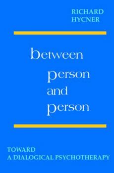 Paperback Between Person & Person: Toward a Dialogical Psychotherapy Book