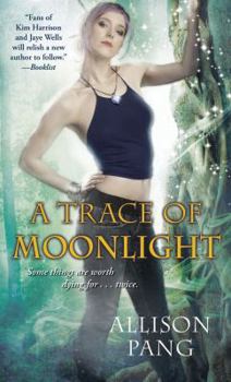 A Trace of Moonlight - Book #3 of the Abby Sinclair